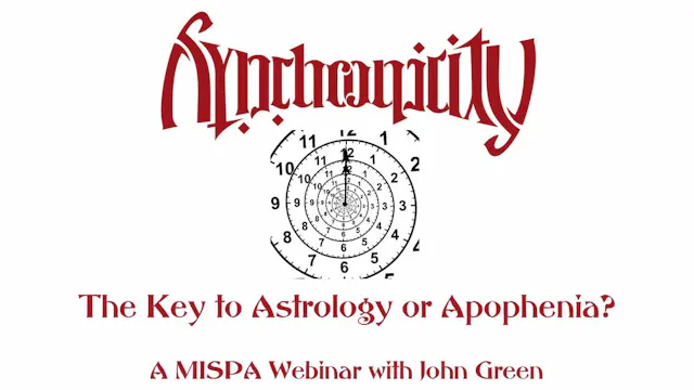 Synchronicity - The Key to Astrology or Apophenia?