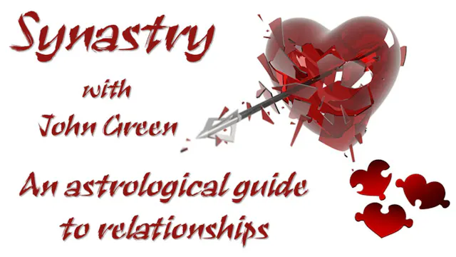 Synastry Course with John Green