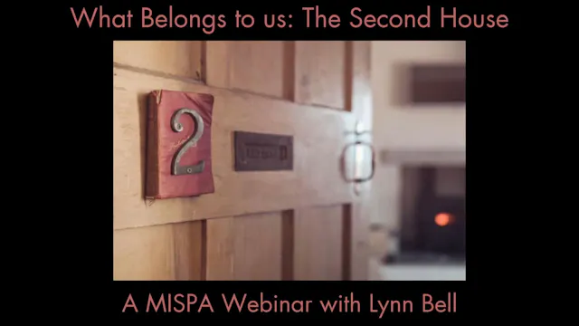 What Belongs to us: The Second House