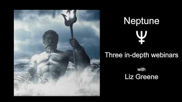 Liz Greene – Neptune Webinars