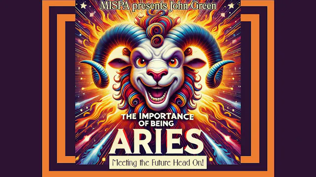 The Importance of Being Aries