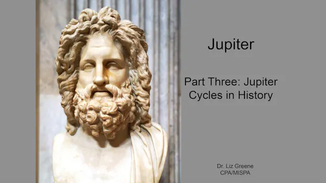 Liz Greene – Jupiter Part 3