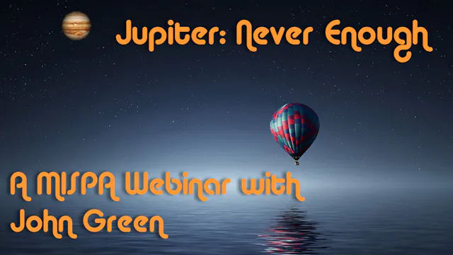 Jupiter: Never Enough