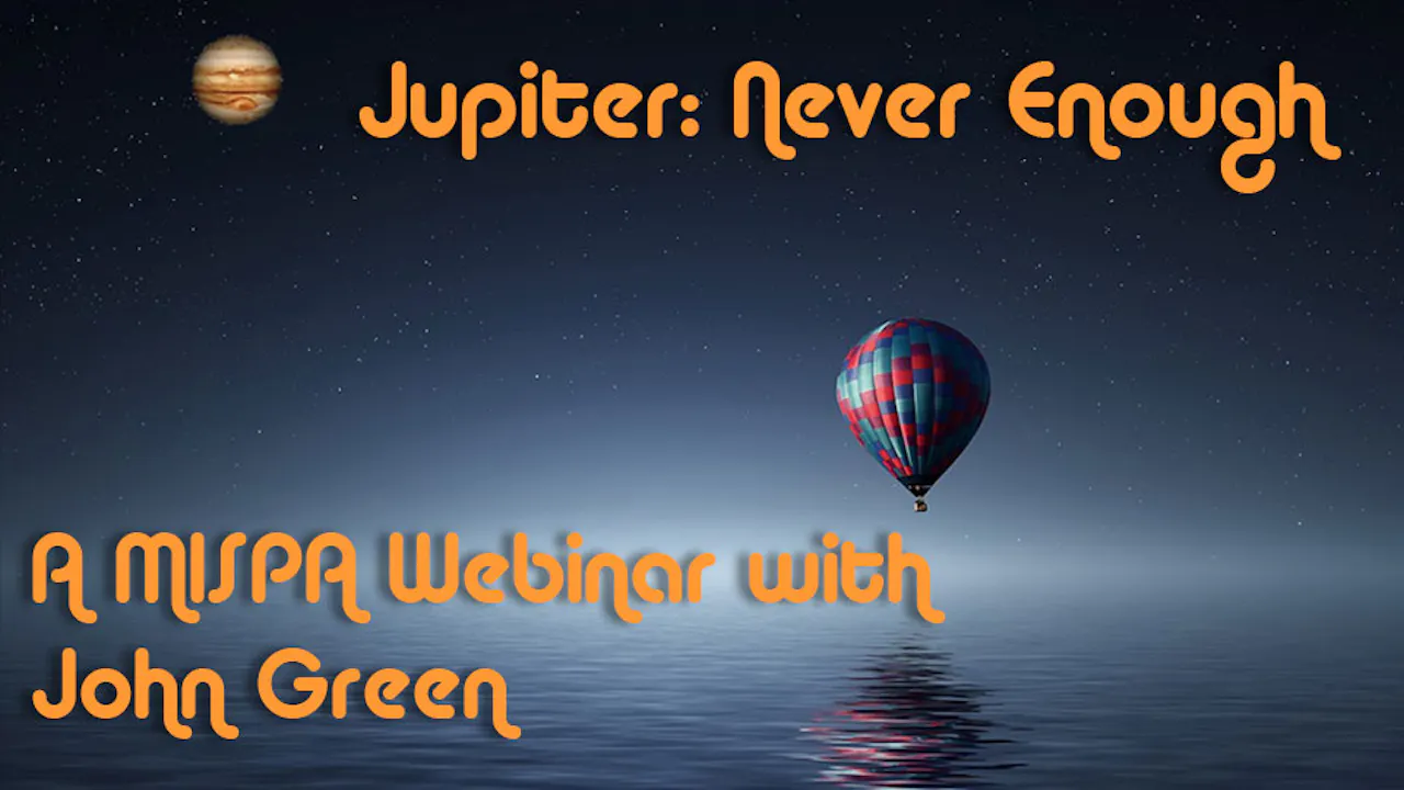 Jupiter: Never Enough