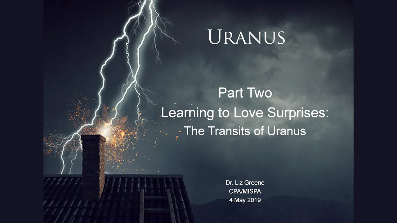 Liz Greene – Uranus Part 2