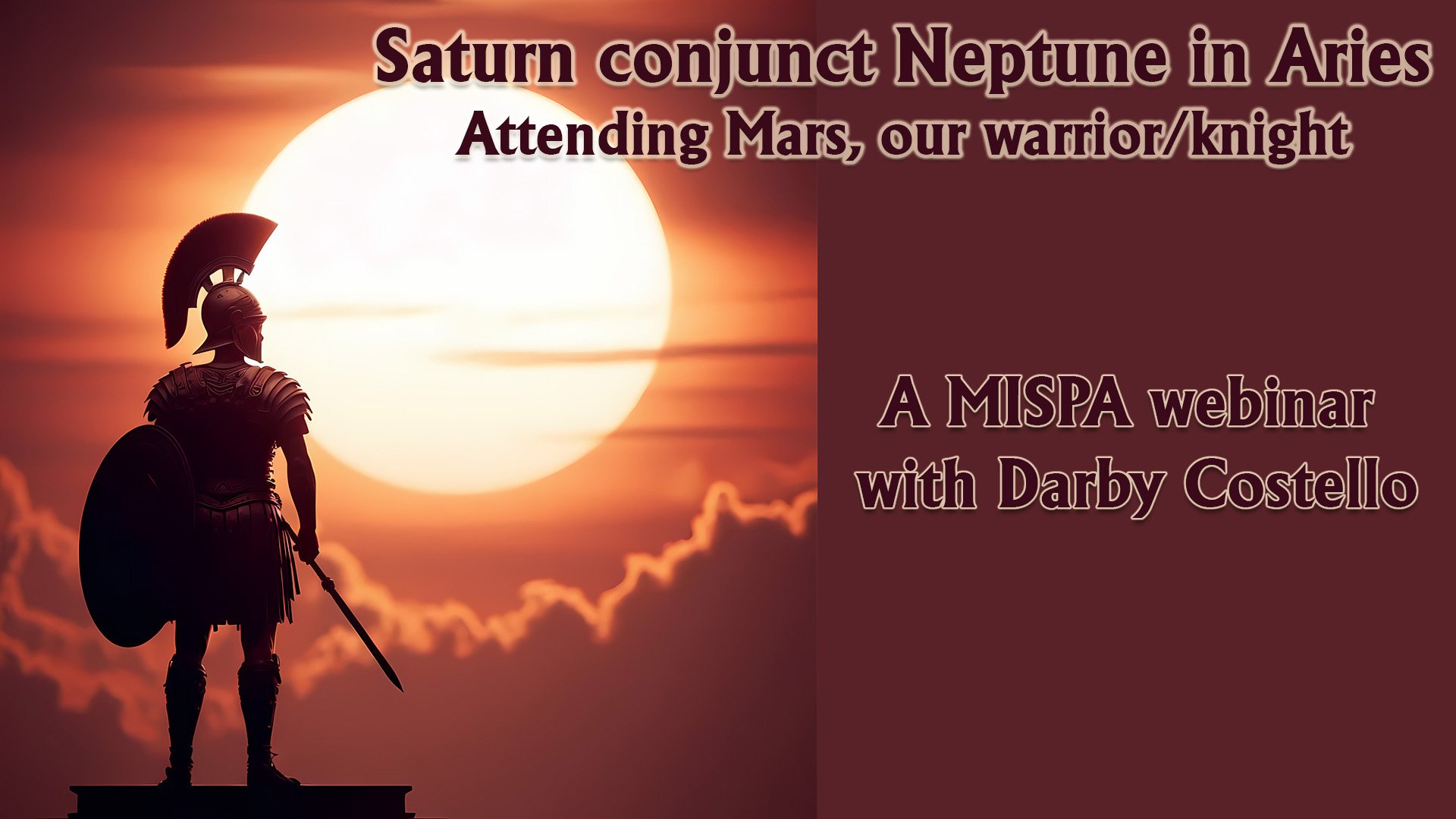 Darby-Costello---Saturn-conjunct-Neptune-in-Aries-Attending-Mars---Slides.pdf