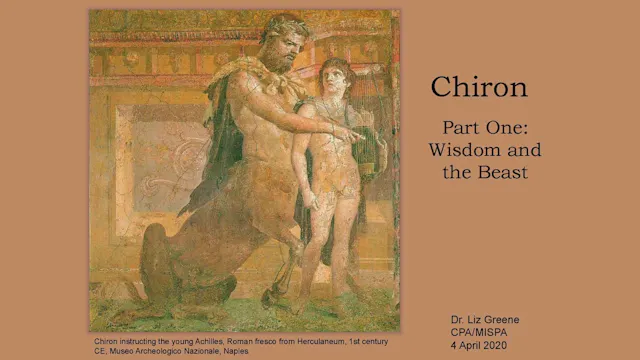 Chiron Part 1: Wisdom and the Beast