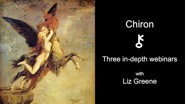 Liz Greene – Chiron Webinars