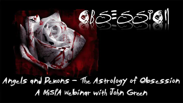 Angels and Demons – The Astrology of Obsession