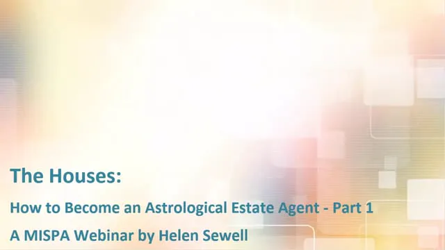 The Houses:  How to Become an Astrological Estate Agent - Part 1