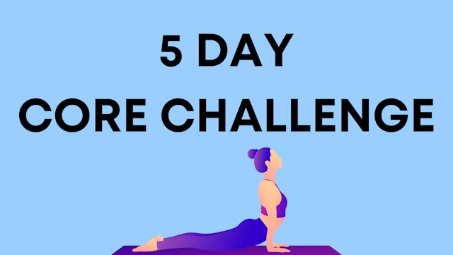 5 Day Core Challenge