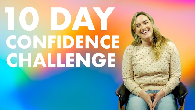 10 Day Confidence Challenge