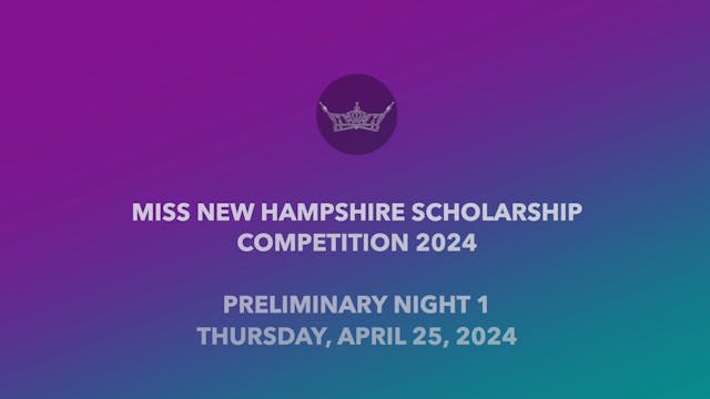 Miss New Hampshire Thursday Preliminary 2024