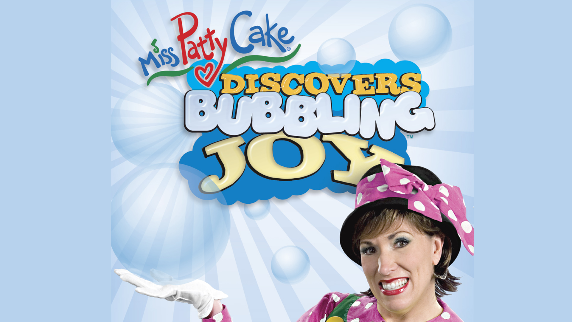 Miss PattyCake Discovers Bubbling Joy