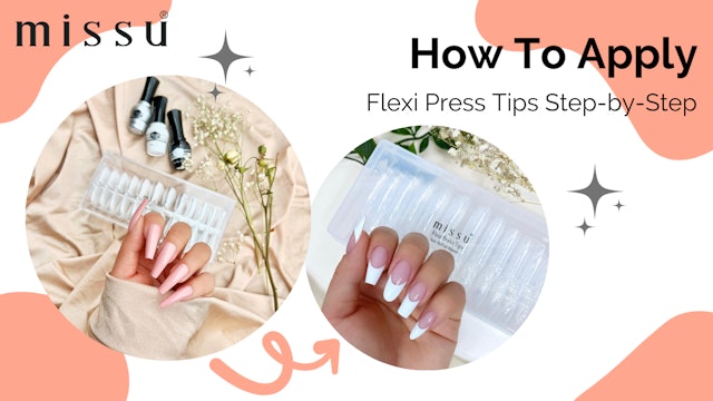 Flexi Press Tips Step By Step Application 