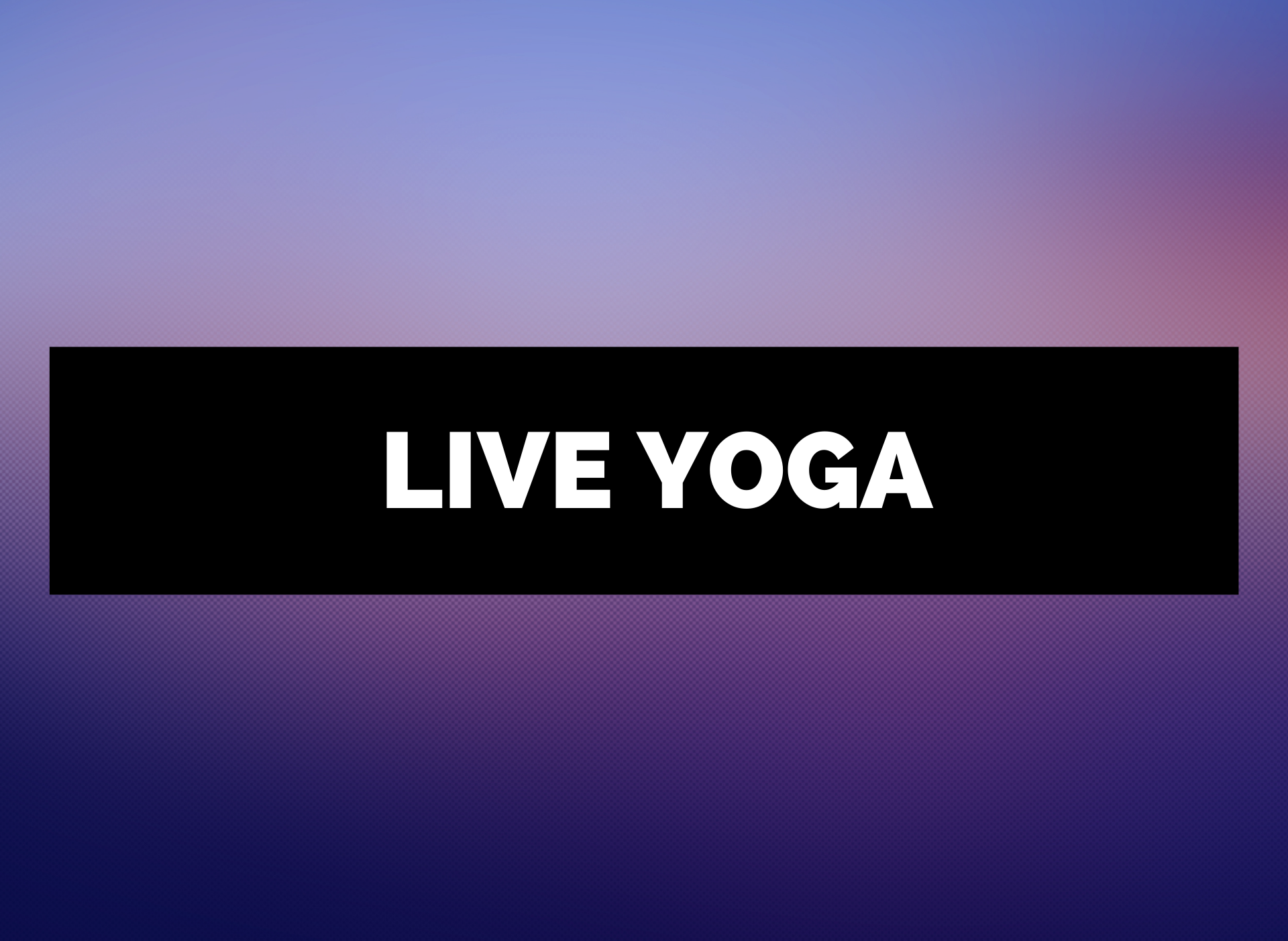 Live Yoga Classes