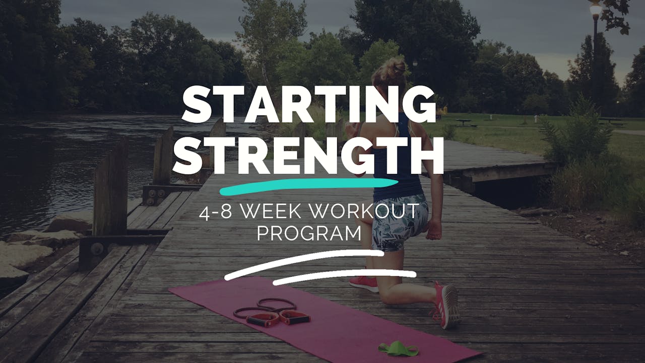 Starting Strength (4-8 week program)