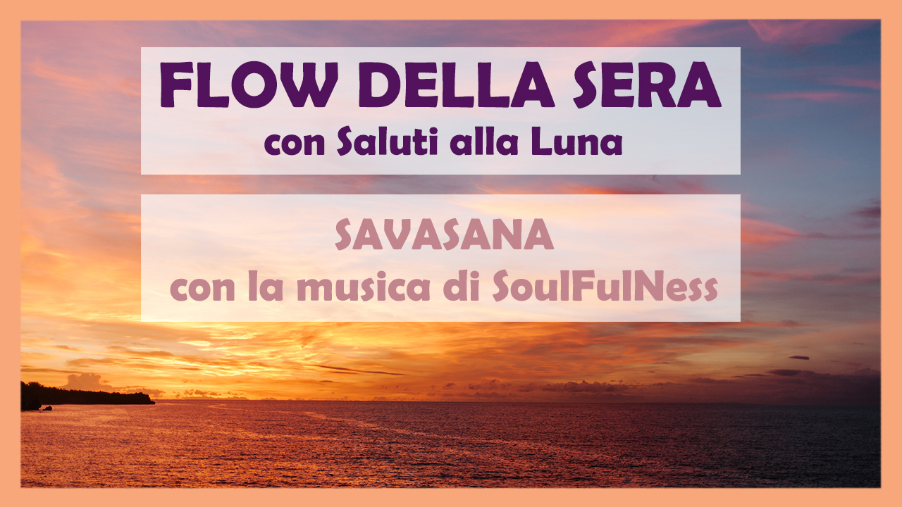 Flow della sera con saluti alla luna