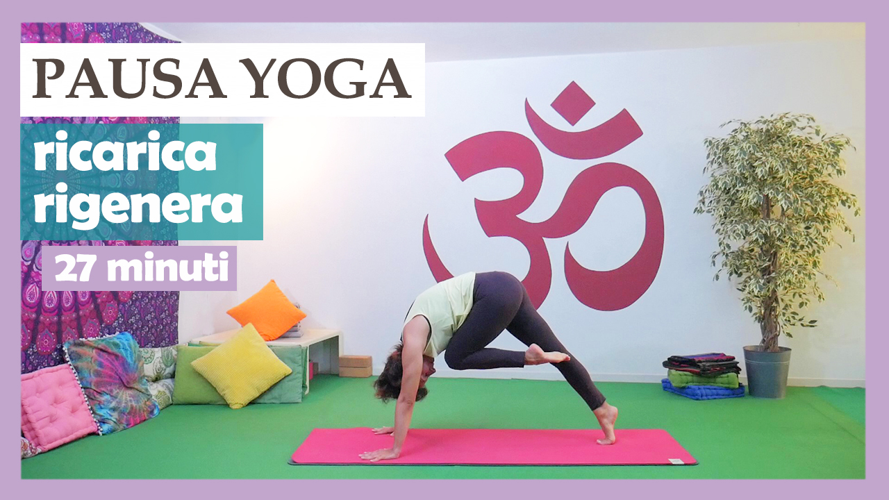 Pausa Yoga - ricarica, rigenera 