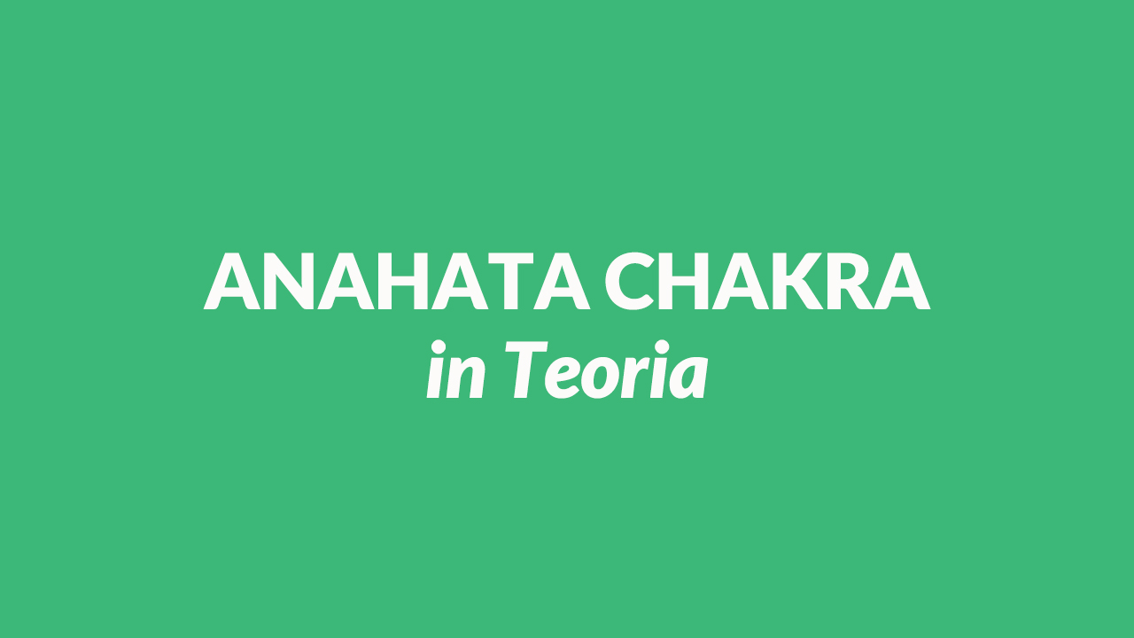 Anahata Chakra in Teoria 
