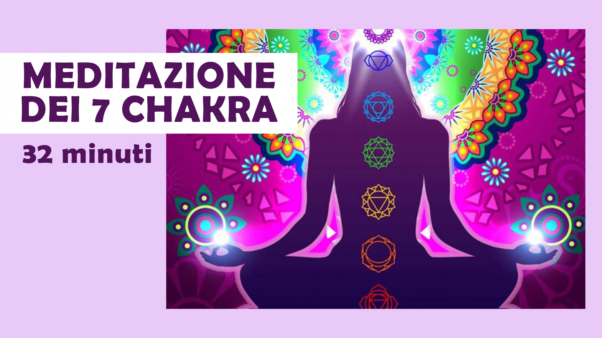 Meditazione dei 7 Chakra