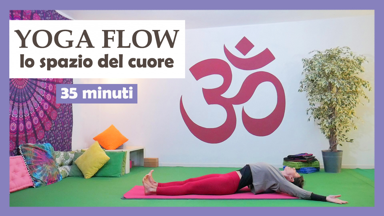 Yoga Flow - lo spazio del cuore