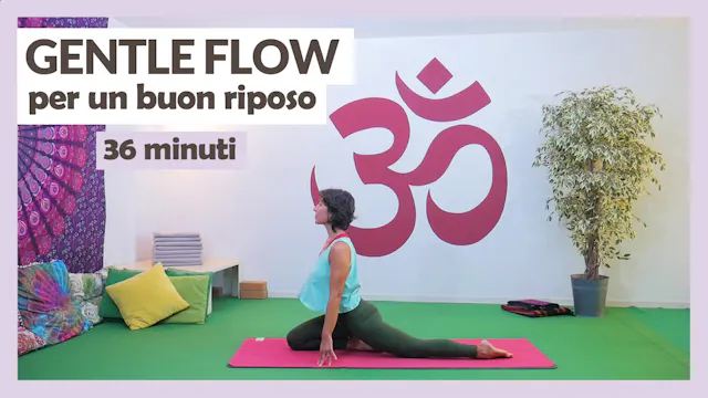 Gentle Flow per un buon riposo
