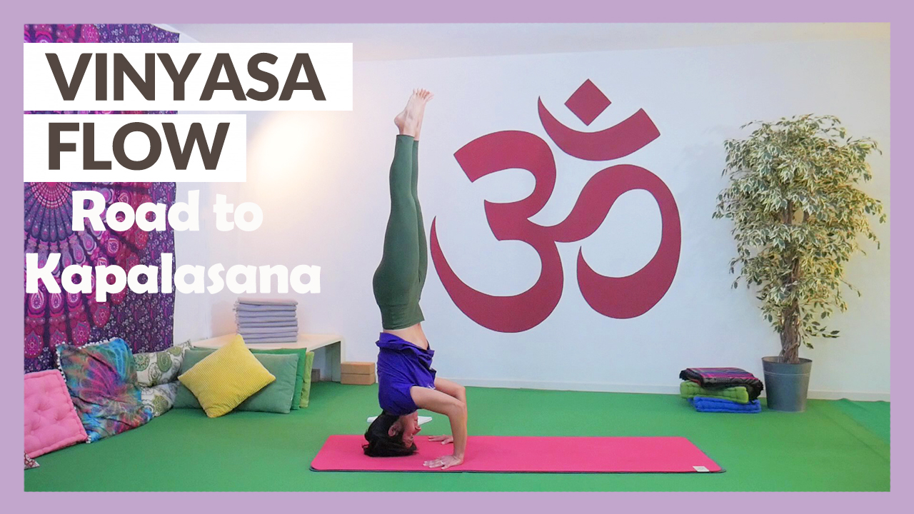 Vinyasa Flow - Road to Kapalasana