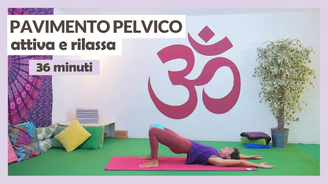 Pavimento pelvico - attiva e rilassa