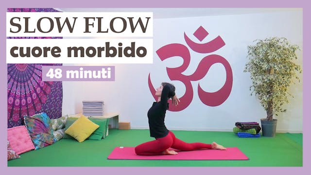 Slow Flow - cuore morbido