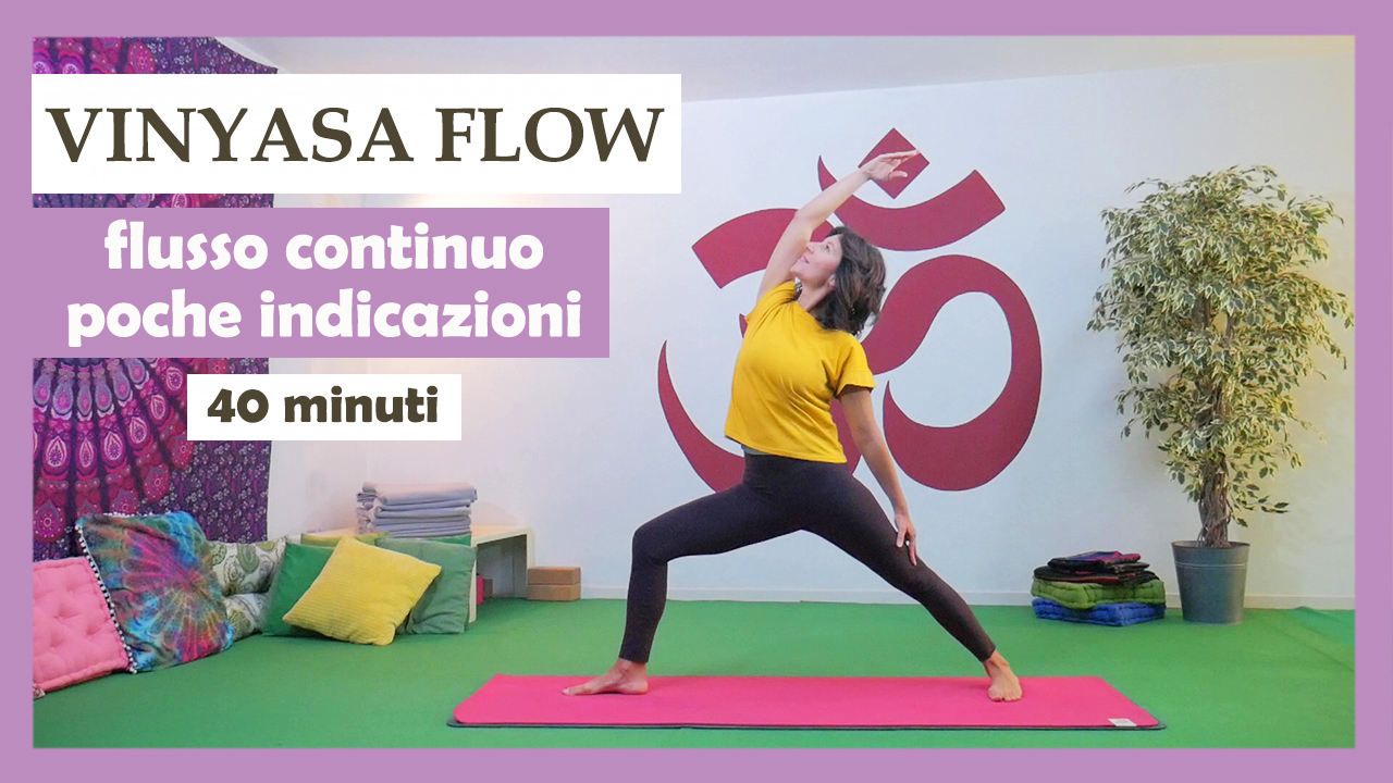 Vinyasa Flow - flusso continuo
