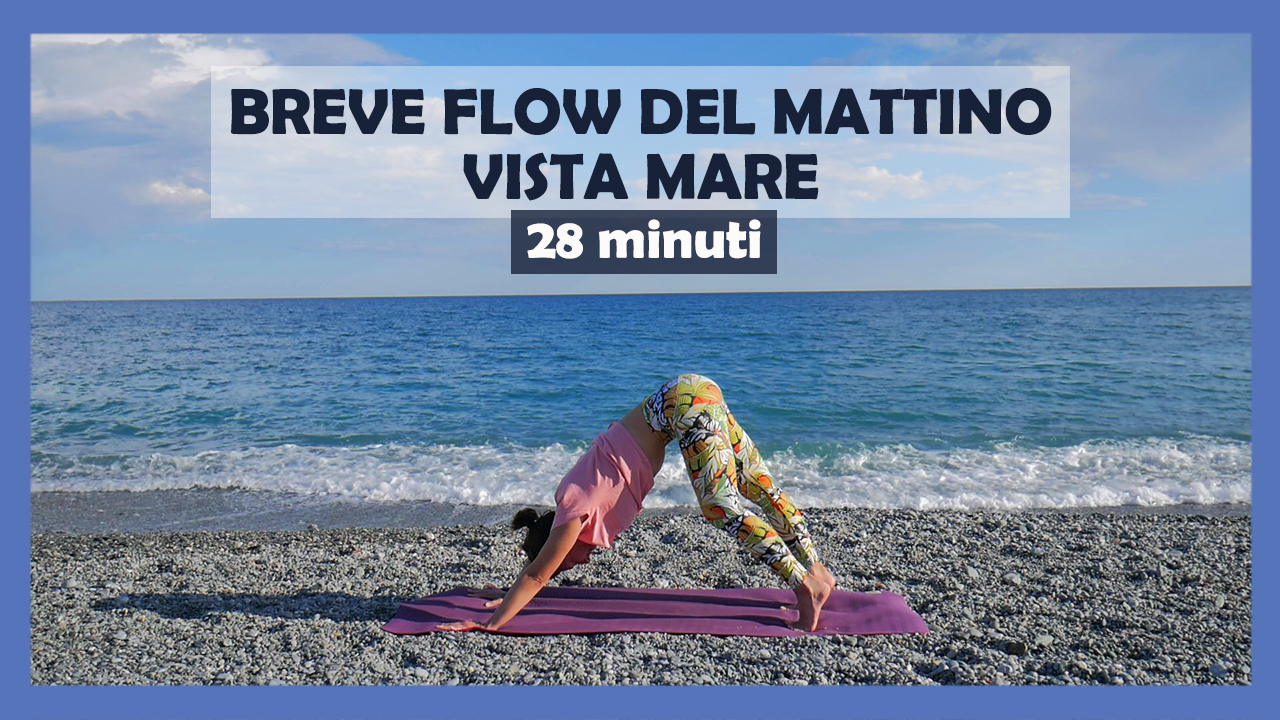 Breve Flow del Mattino vista mare - spalle e schiena