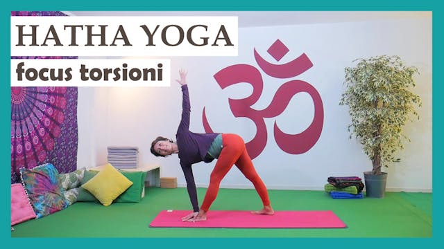 Hatha Yoga - focus torsioni