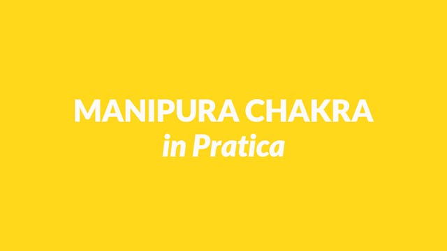 Manipura Chakra in Pratica 