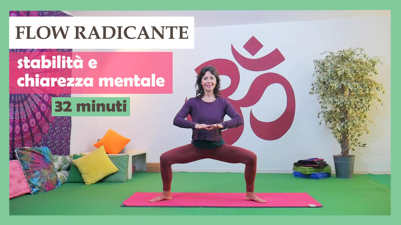 Flow radicante - stabilità e chiarezza mentale 
