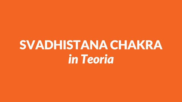 Svadhistana Chakra in Teoria 