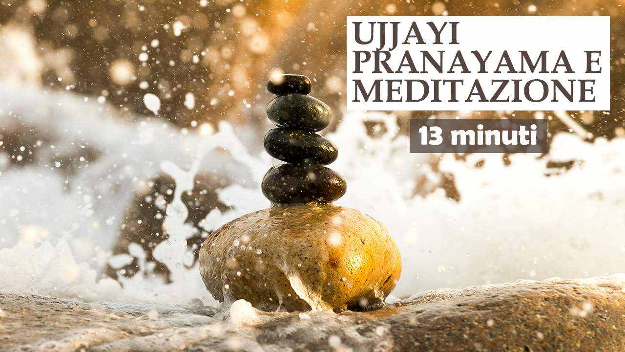 Ujjayi pranayama e Meditazione