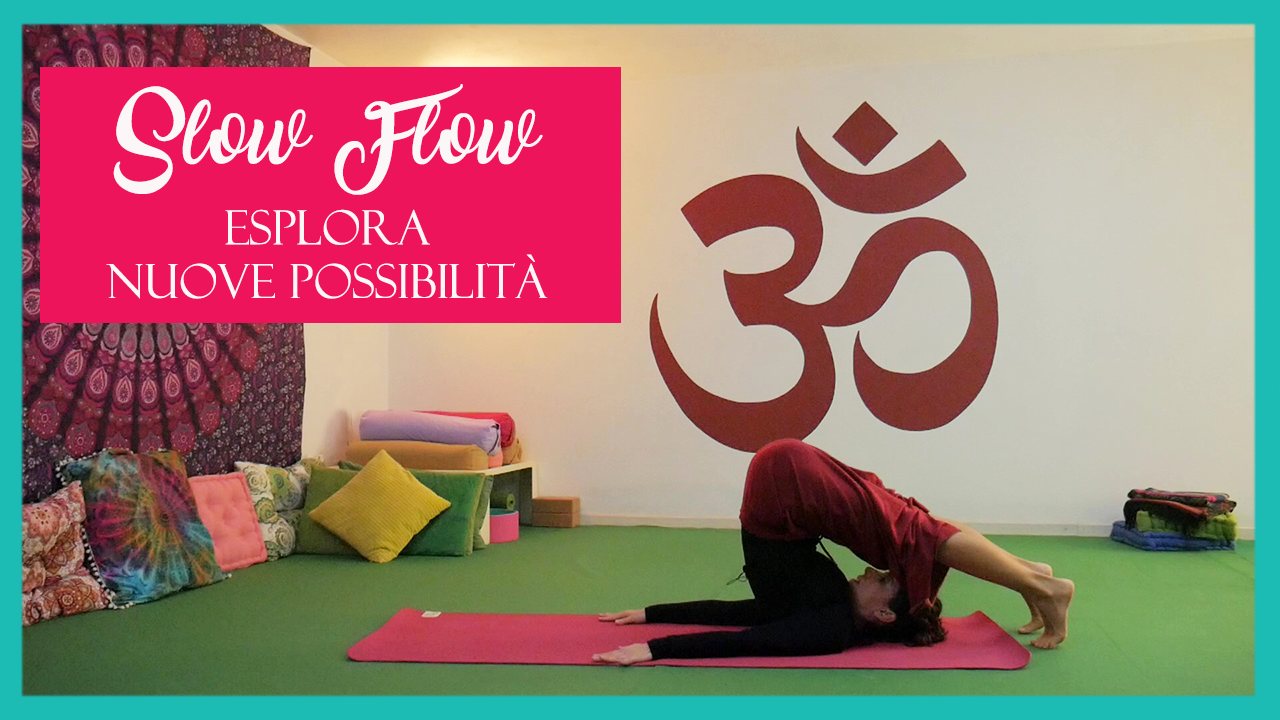 Slow Flow - esplora nuove possibilità