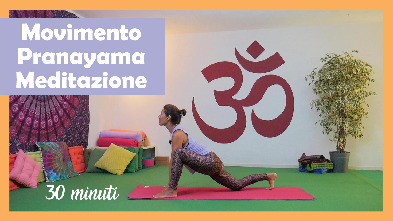 Movimento, Pranayama, Meditazione