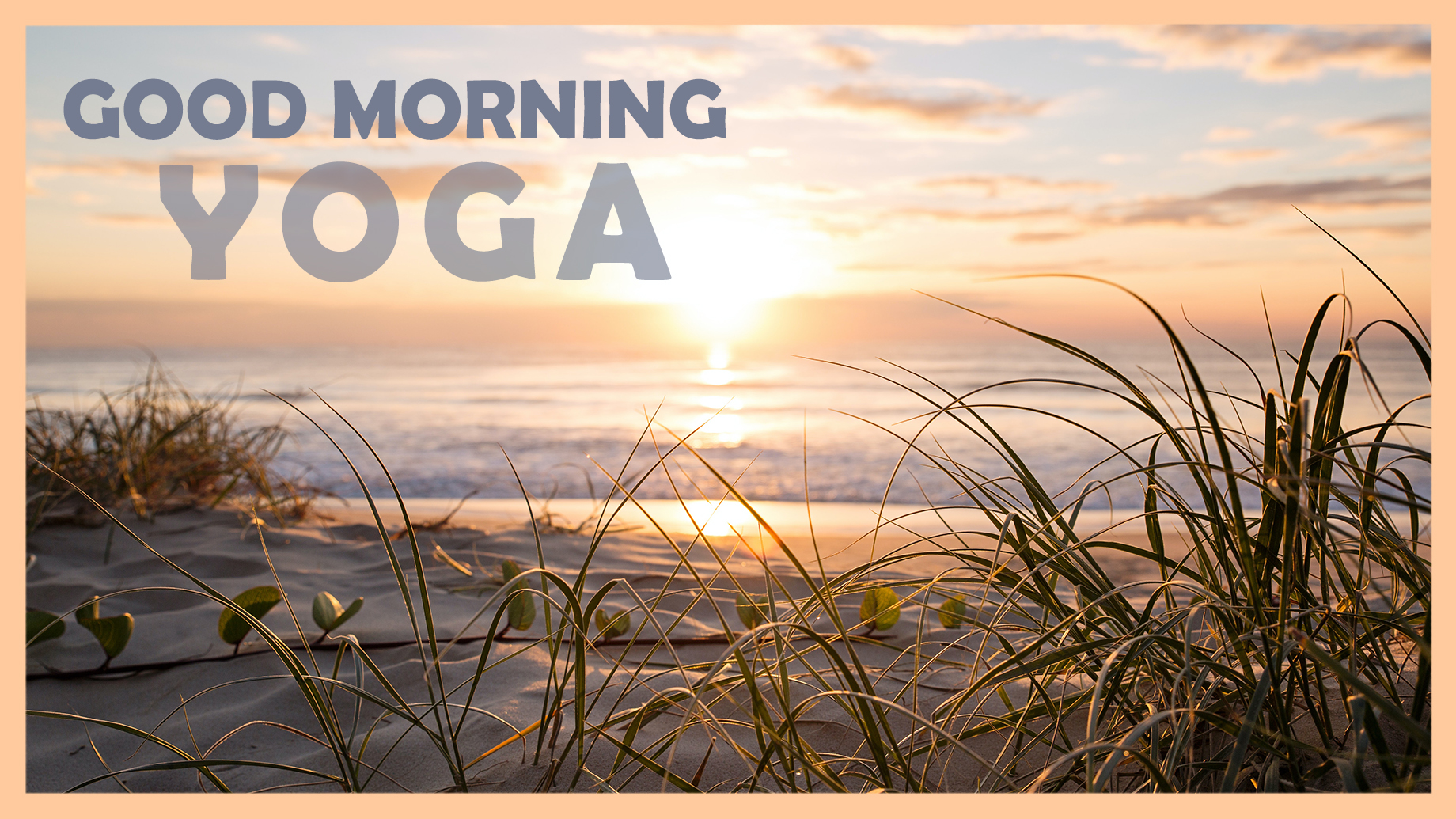 GOOD MORNING YOGA