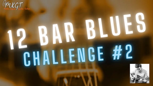 12 Bar Blues, challenge no 2