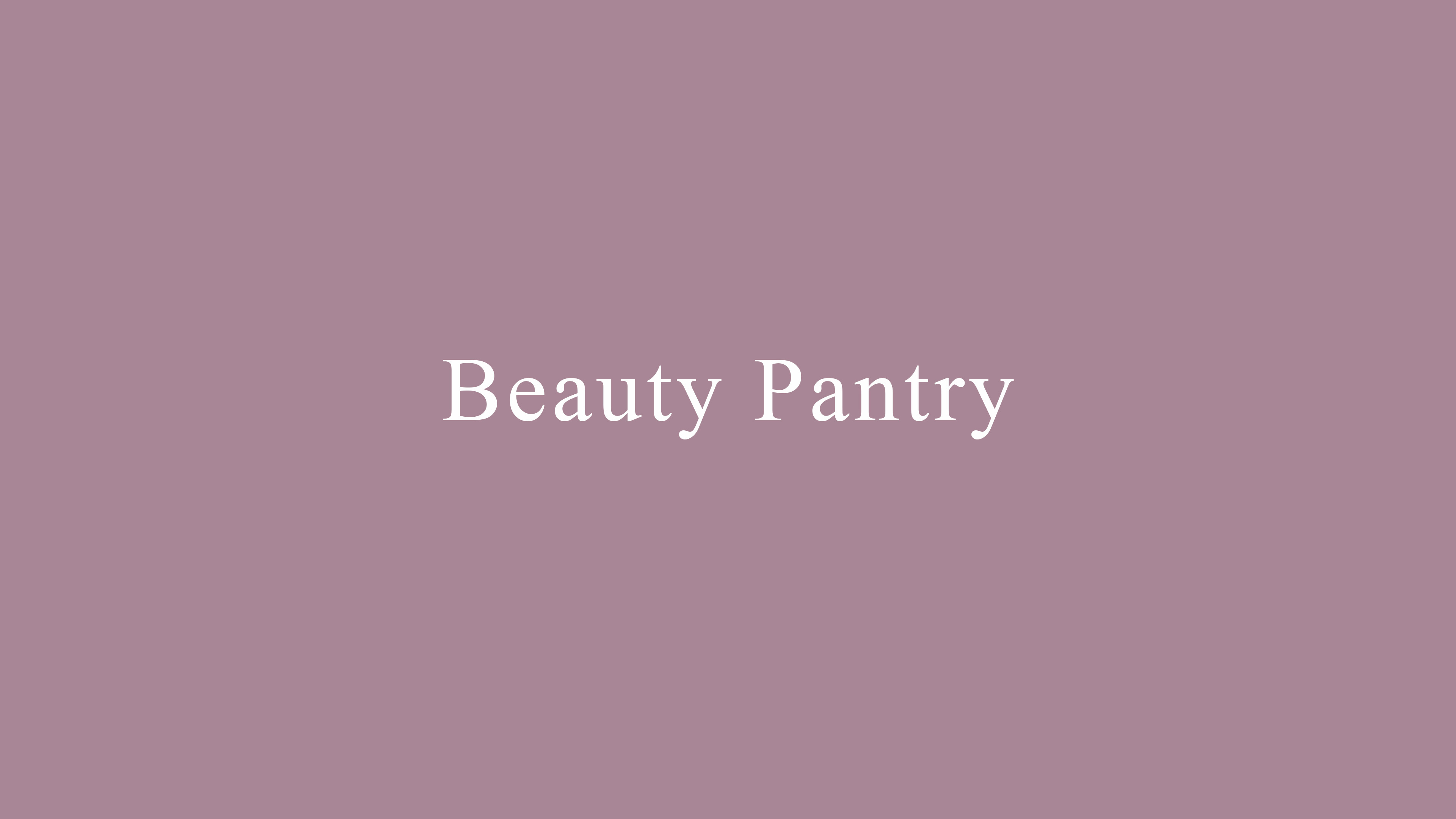 Day 3 Beauty Pantry - Falling in Love.. Virtual Retreat
