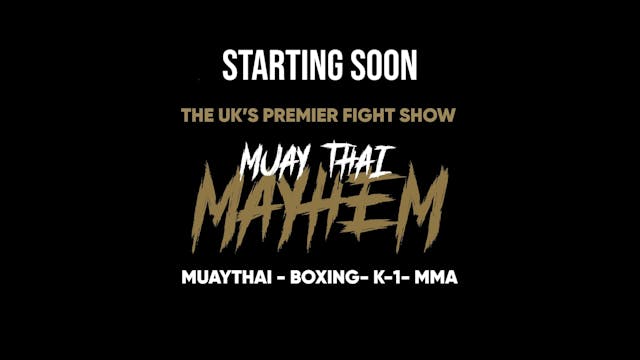Muay Thai Mayhem Full Event