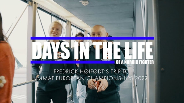 Day in The Life of a Nordic Fighter: Fredrick Hoifodt Part 2