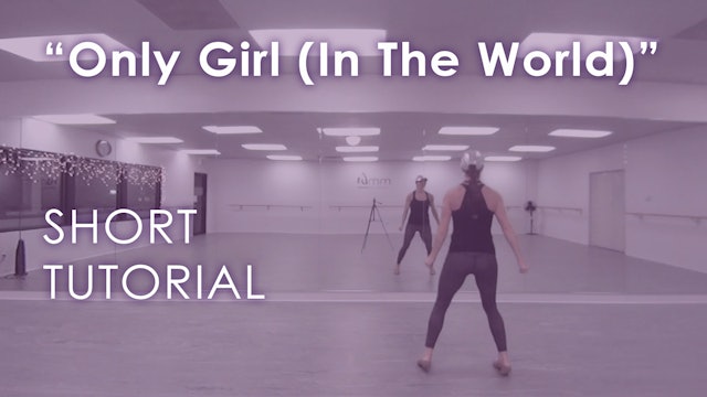"Only Girl (In The World)" - Tutorial