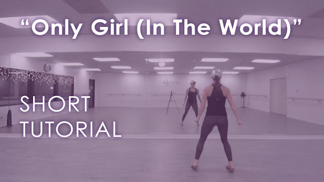 "Only Girl (In The World)" - Tutorial