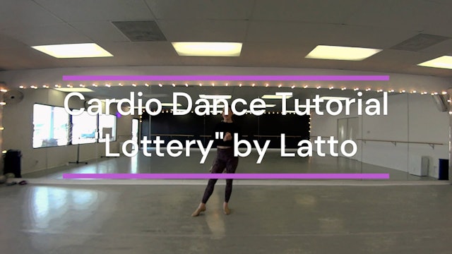 "Lottery" Cardio Dance Tutorial + Routine