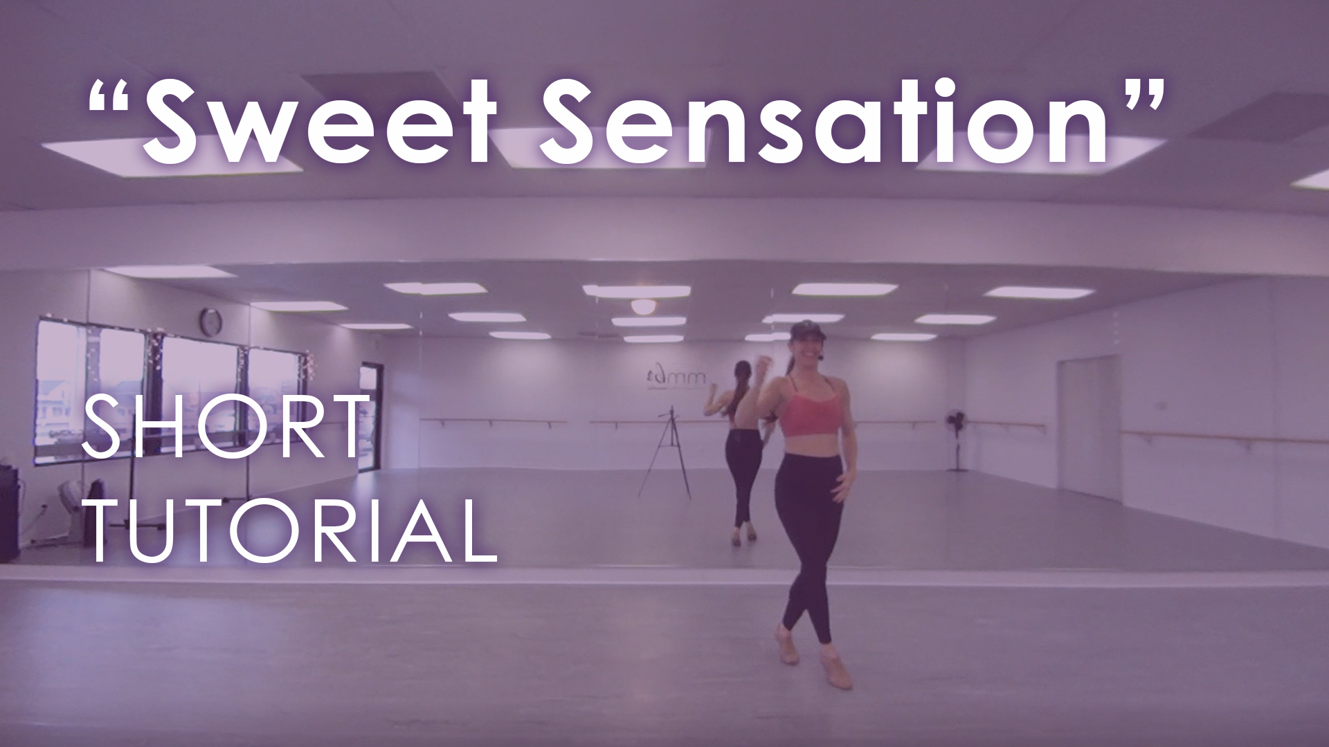"Sweet Sensation" - Tutorial + Routine