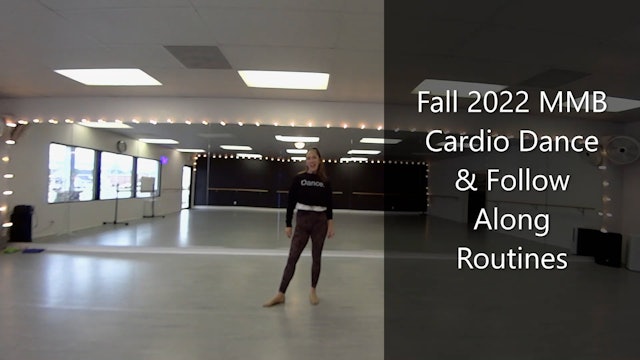 Fall 2022 MMB Cardio Dance and Follow Along Combo Class