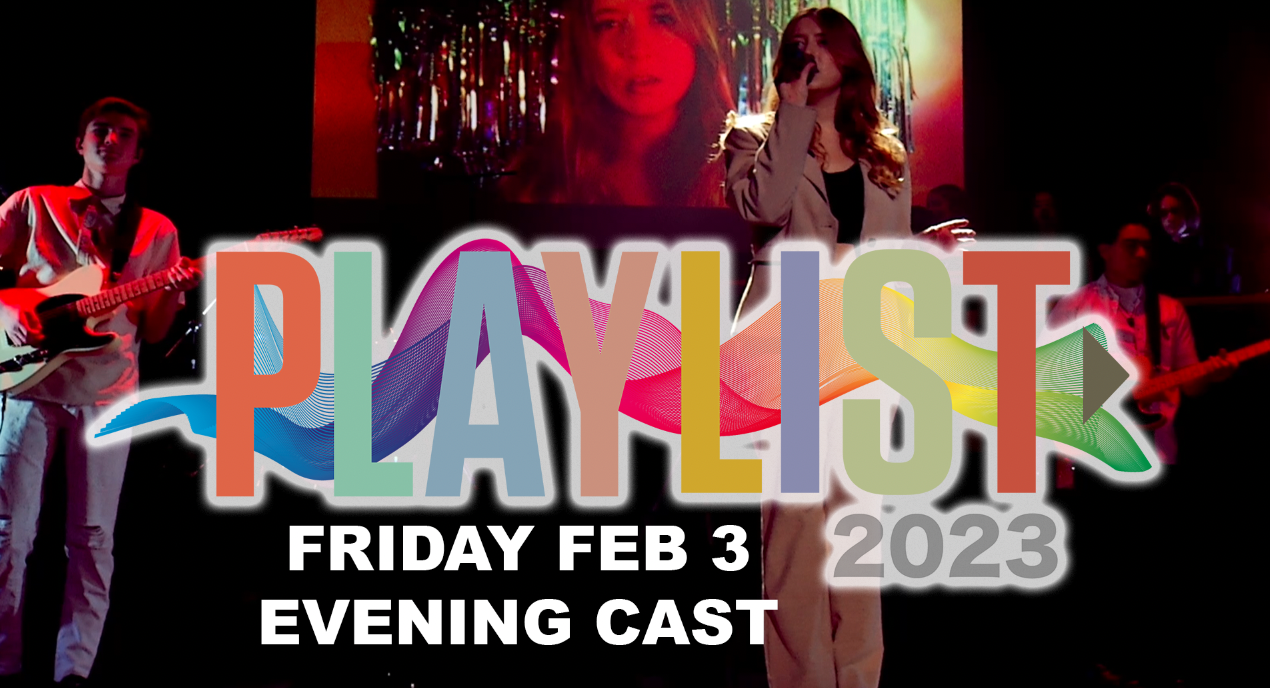 20230203 Playlist 2023 (Friday Evening Cast)